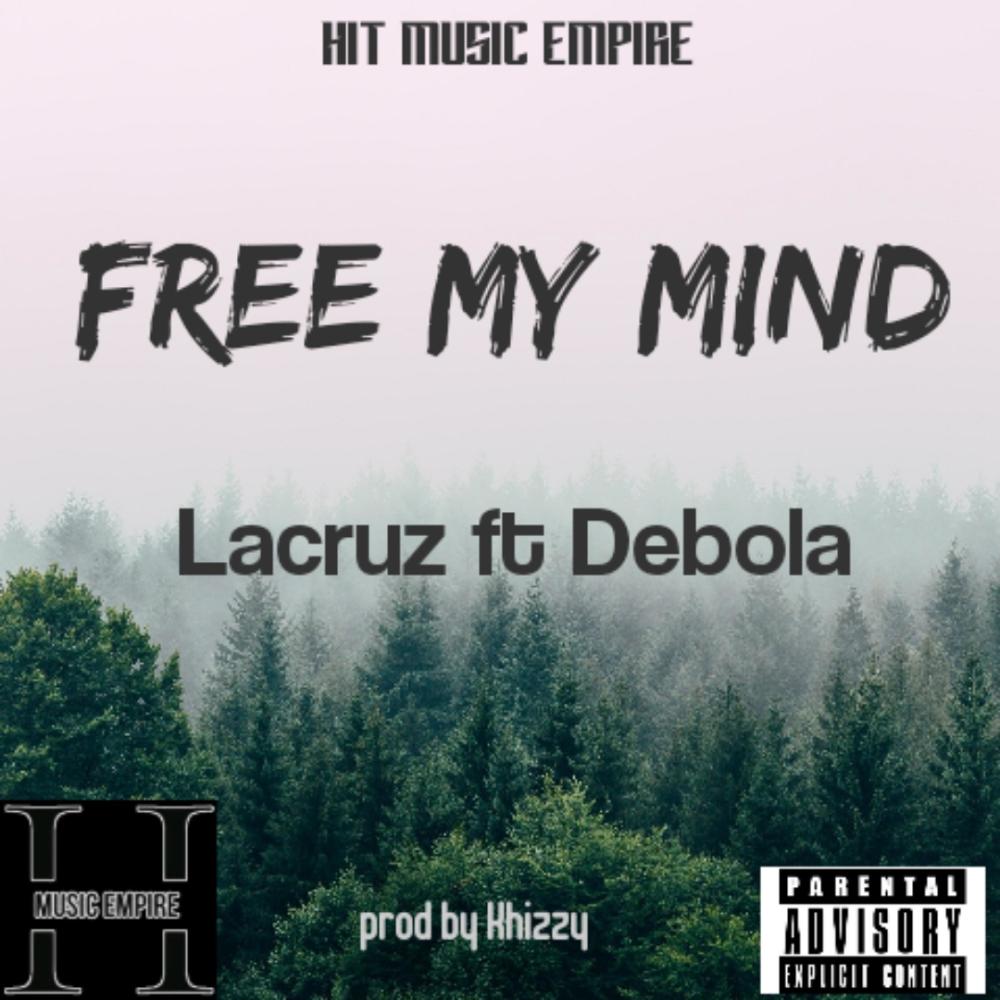 Free My Mind (feat. Lacruz)