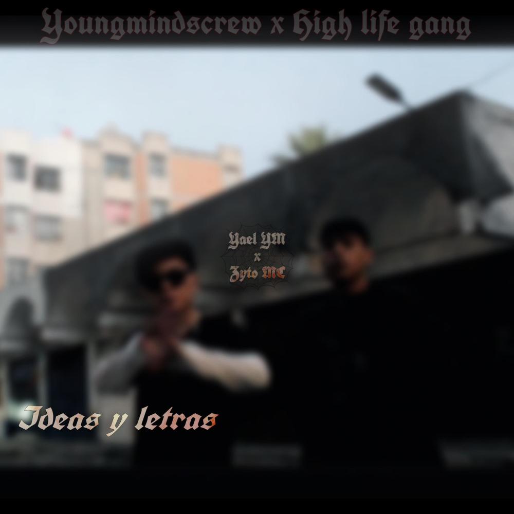 Ideas y Letras (feat. High Life Gang)