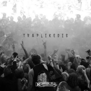 ดาวน์โหลดและฟังเพลง Trap Like Dis (Explicit) พร้อมเนื้อเพลงจาก $teeze