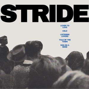 收聽Stride的Learn To Love歌詞歌曲