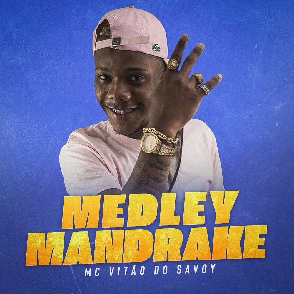Medley Mandrake (Explicit)