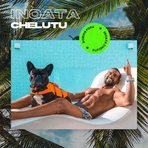 ดาวน์โหลดและฟังเพลง Inoata Chelutu พร้อมเนื้อเพลงจาก Dorian Popa
