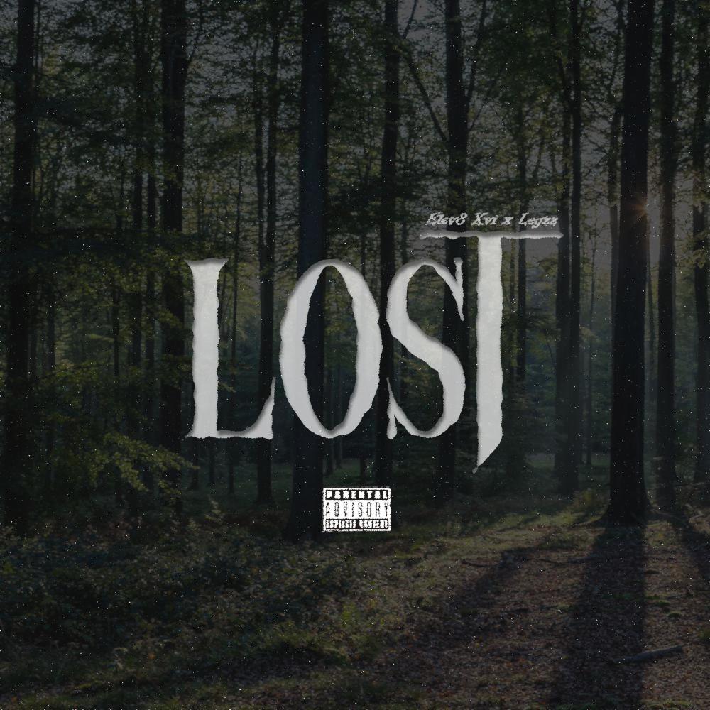 LOST (feat. Legzz) (Explicit)