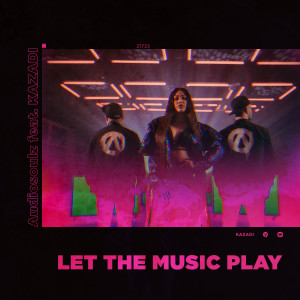 收聽Audiosoulz的Let The Music Play歌詞歌曲