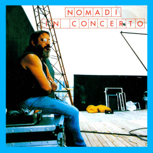Nomadi的專輯Nomadi in concerto (Live)