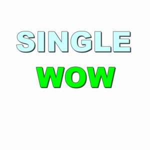 WOW的專輯Single Wow