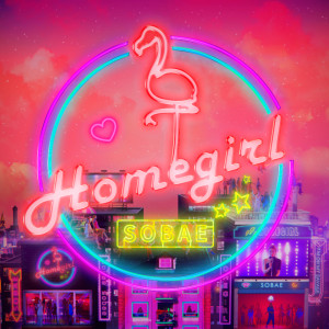 收聽소베的Homegirl歌詞歌曲
