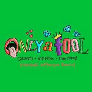 Only A Fool (with Pink Sweat$) [Marshall Jefferson Remix]