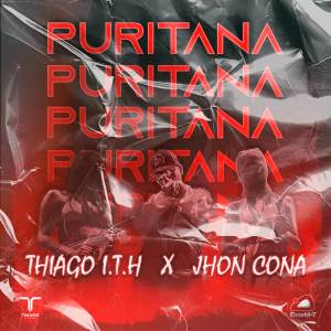 ดาวน์โหลดและฟังเพลง PURITANA พร้อมเนื้อเพลงจาก Thiago I.T.H