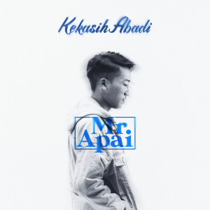 Album Kekasih Abadi from Mr Apai