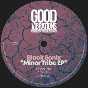 Album Minor Tribe EP from Black Sonix