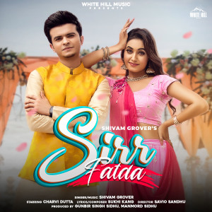 Listen to Sirr Fatda song with lyrics from Shivam Grover