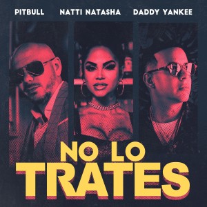 Pitbull的專輯No Lo Trates