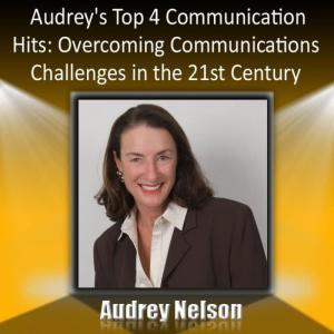 收聽Audrey Nelson的Audrey's Top 4 Communication Hits Part 3歌詞歌曲