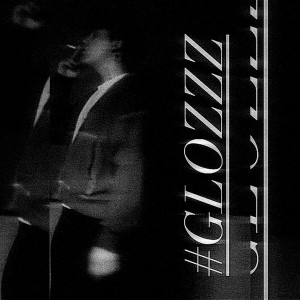 ดาวน์โหลดและฟังเพลง #GLOZZZ (Explicit) พร้อมเนื้อเพลงจาก RXS3