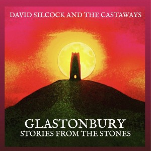 The Castaways的專輯Glastonbury Stories from the Stones