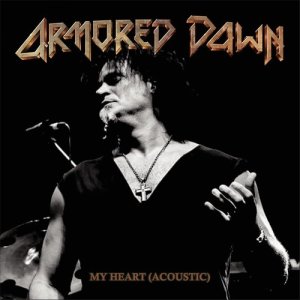ดาวน์โหลดและฟังเพลง My Heart (Acoustic) พร้อมเนื้อเพลงจาก Armored Dawn