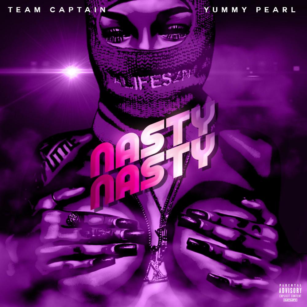 nasty nasty (feat. yummy pearl) (Explicit)