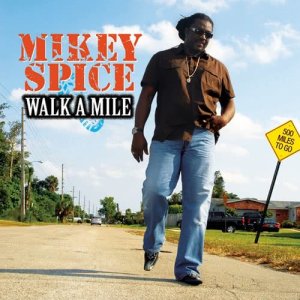 Mikey Spice的專輯Walk A Mile