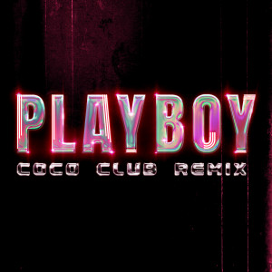 อัลบัม PLAYBOY (CoCo Club Remix) ศิลปิน CoCo Lee