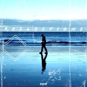 收聽swn的Reflections歌詞歌曲