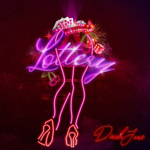 收聽Dinah Jane的Lottery (Explicit)歌詞歌曲