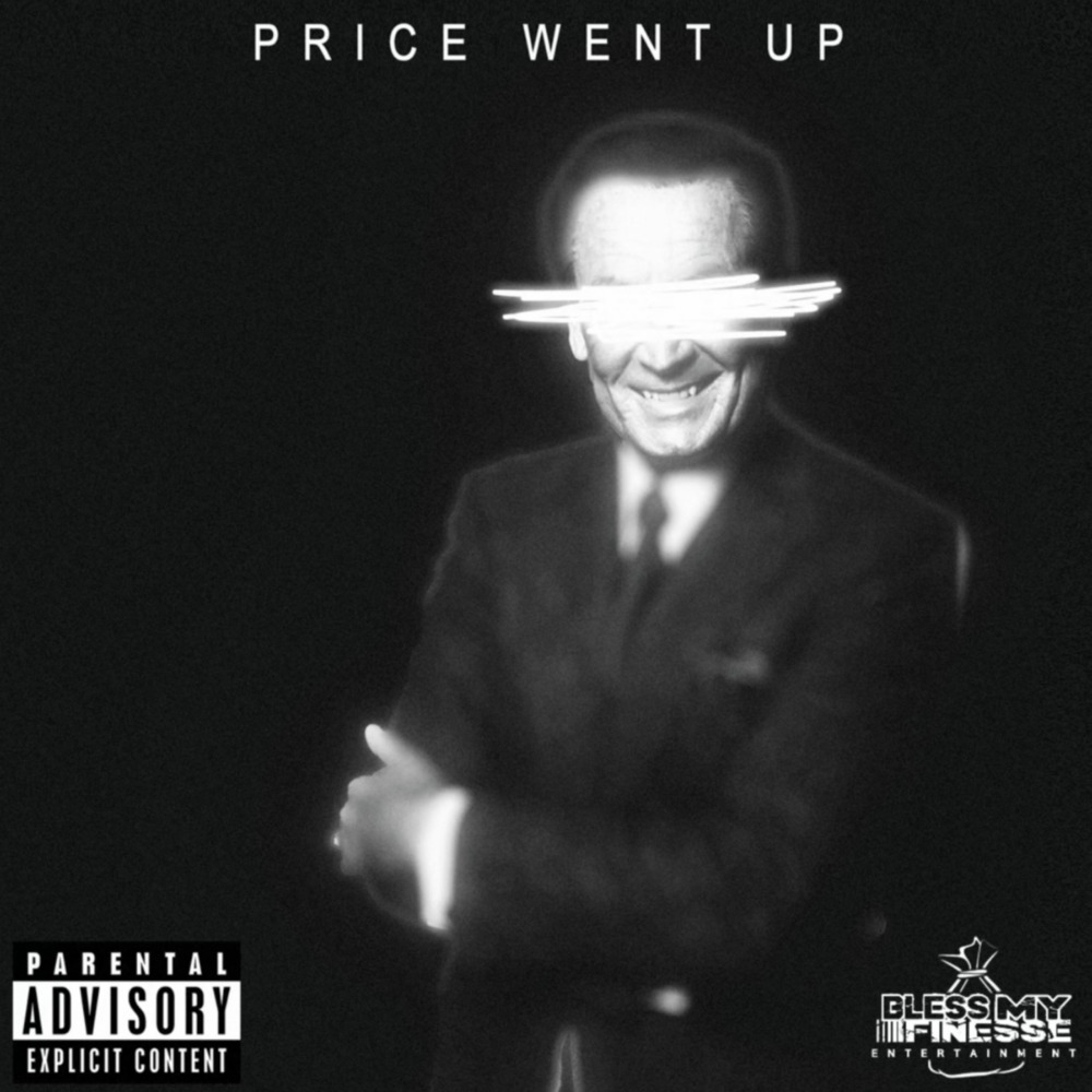 Price Went Up (Explicit)