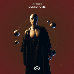 KVLTURA的專輯Dem Drums