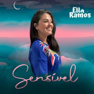 ดาวน์โหลดและฟังเพลง Sensível พร้อมเนื้อเพลงจาก Ella Ramos