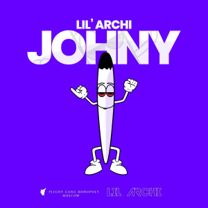 收聽Lil' Archi的Johny (Explicit)歌詞歌曲