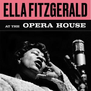 Ella Fitzgerald的專輯Ella Fitzgerald at the Opera House