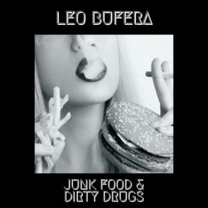 ดาวน์โหลดและฟังเพลง Junk Food & Dirty ***** พร้อมเนื้อเพลงจาก Leo Bufera