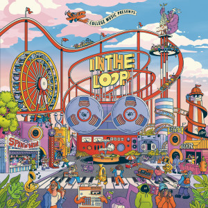Various Artists的專輯College Music Presents: In The Loop (Explicit)