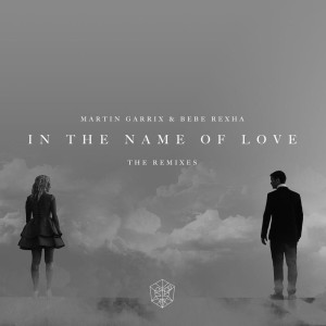 Martin Garrix的專輯In The Name Of Love Remixes