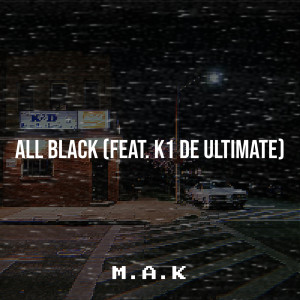 Album All Black (Explicit) oleh M.A.K