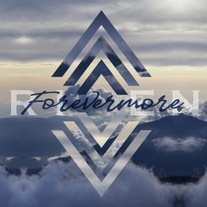 ดาวน์โหลดและฟังเพลง Forevermore พร้อมเนื้อเพลงจาก Rivven
