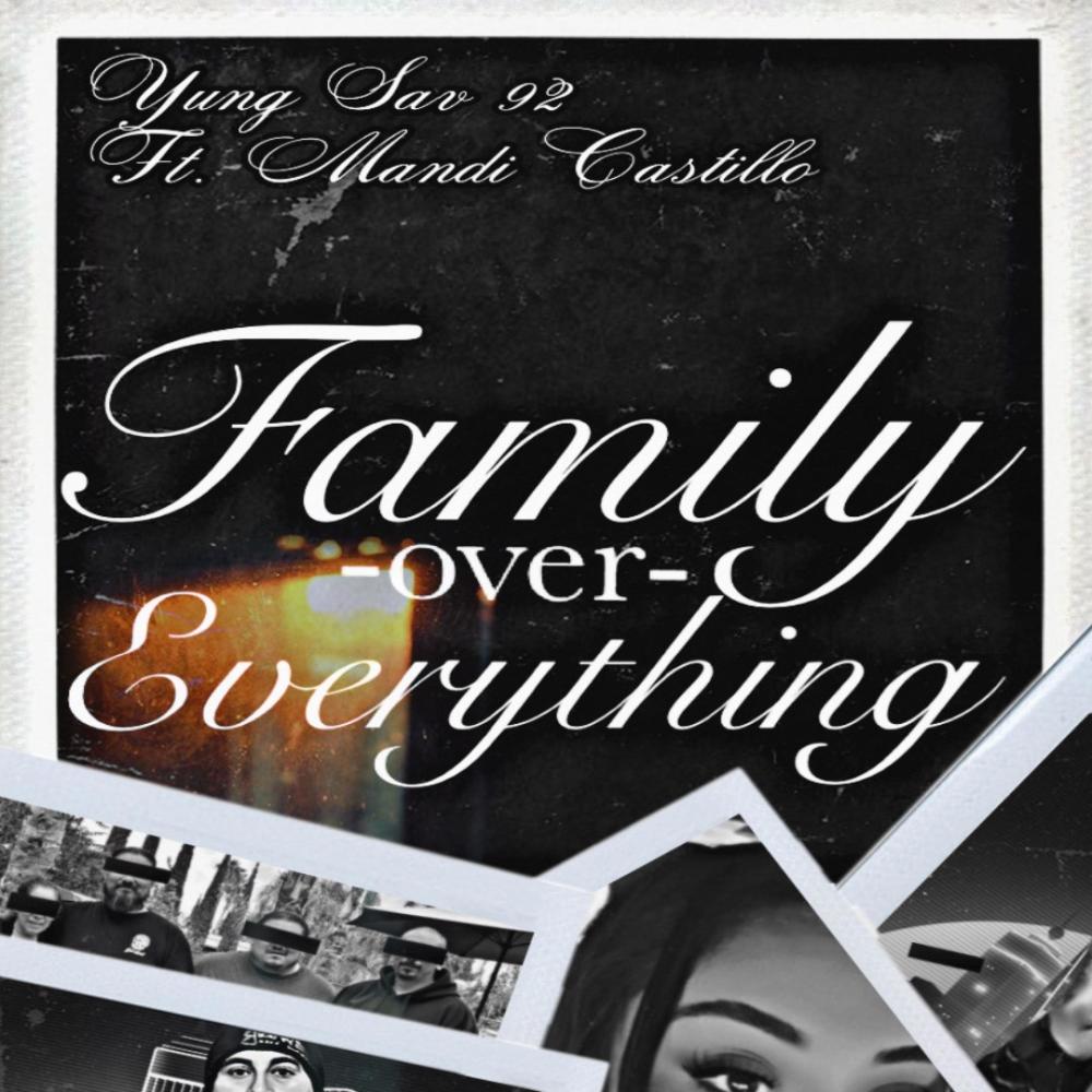 Family over everything (feat. Mandi Castillo) (Explicit)