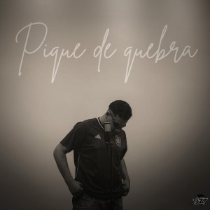 ดาวน์โหลดและฟังเพลง PIQUE DE QUEBRA (Explicit) พร้อมเนื้อเพลงจาก Emici FG