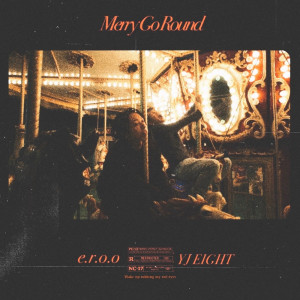 Listen to Merry Go Round (feat. YJ EIGHT) song with lyrics from e.r.o.o