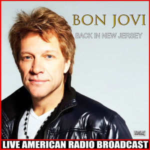 Dengarkan lagu I'll Sleep When I'm Dead (Including Jumpin' Jackflash) (Live) nyanyian Bon Jovi dengan lirik