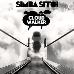 อัลบัม Cloud Walker ศิลปิน Simba Sitoi
