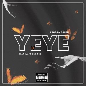 ดาวน์โหลดและฟังเพลง Yeye (Explicit) พร้อมเนื้อเพลงจาก Jalana