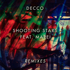 收聽Decco的Shooting Stars (Wankelmut Remix)歌詞歌曲
