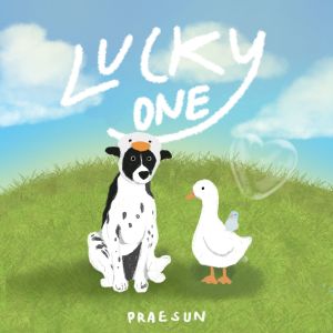 Praesun的专辑ฉันโชคดี (Lucky One)