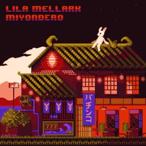 收聽Lila mellark的Miyondero歌詞歌曲