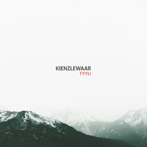 Tyyl!的專輯Kienzlewaar EP
