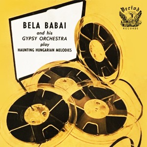 Béla Babai的專輯Haunting Hungarian Melodies