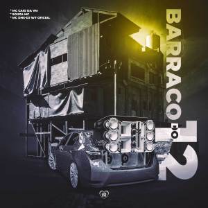 ดาวน์โหลดและฟังเพลง Barraco do 12 พร้อมเนื้อเพลงจาก MC Caio da VM