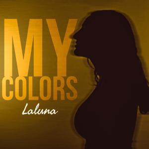 Laluna / My Colors (Explicit) dari Laluna