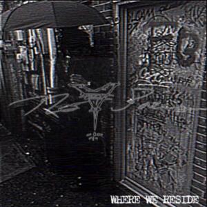 的專輯Where We Reside (Explicit)